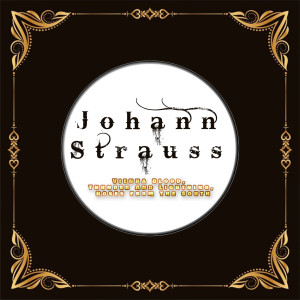 Album Johann Strauss - Vienna Blood, Thunder And Lightning, Roses From The South from Carl Michalski