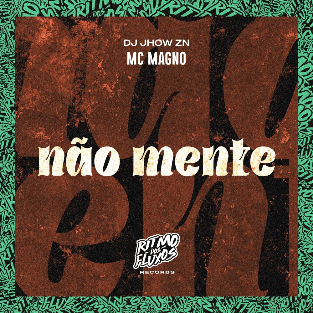 Não Mente