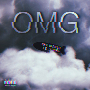 SngO3的專輯OMG (Explicit)