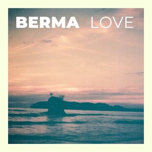 Album Love oleh Berma