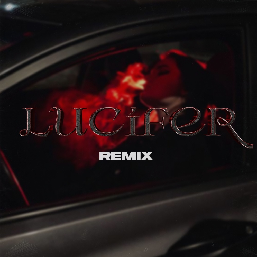 Lucifer (Remix|Explicit)