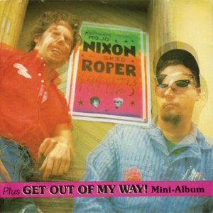 อัลบัม Frenzy (plus Get Out of My Way! mini-album) ศิลปิน Mojo Nixon