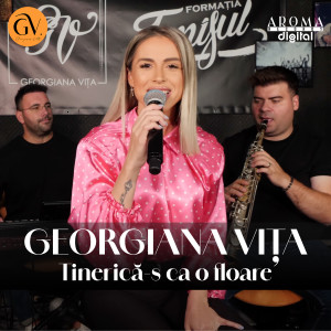 Listen to Tinerică-s ca o floare song with lyrics from Georgiana Vita