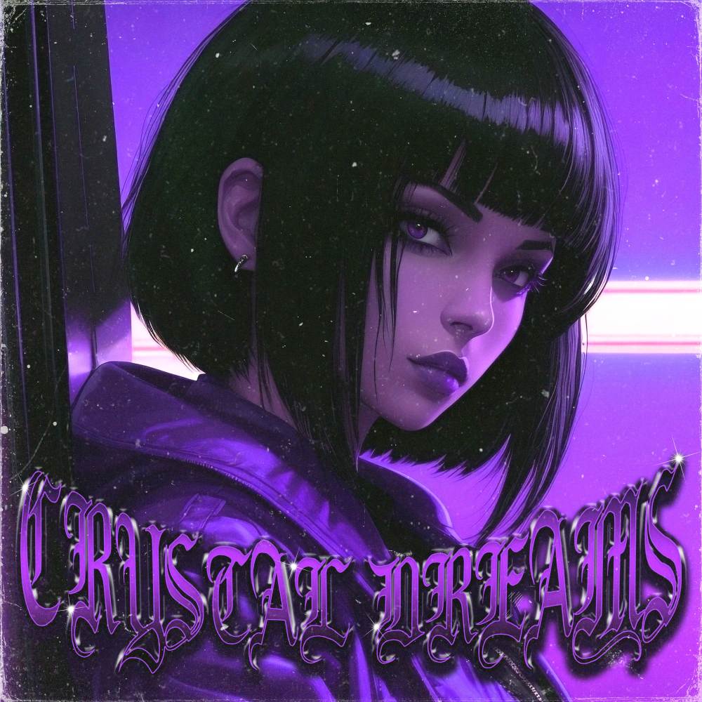 Crystal Dreams (Explicit)