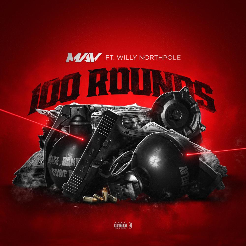 100 rounds (feat. Willy Northpole) (Explicit)