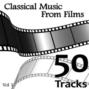Various Artists的專輯Classical Music from Films Vol. 1 (1940-1989) (Explicit)