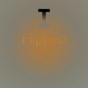 Silvia Natiello-Spiller的专辑I Flipped