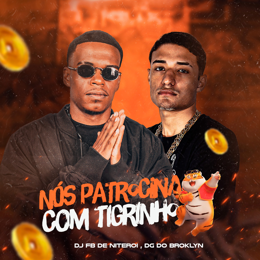 Nós Patrocina Com Tigrinho (Explicit)
