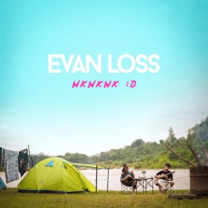 收听Evan Loss的Wkwkwk (Edit)歌词歌曲