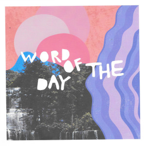 ดาวน์โหลดและฟังเพลง Word Of The Day พร้อมเนื้อเพลงจาก RAT!hammock