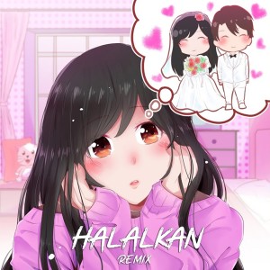 Dengarkan lagu Halalkan (Remix) nyanyian Ecko Show dengan lirik