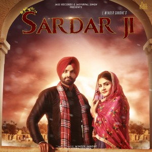 收聽L Winder Sandhe的Sardar Ji歌詞歌曲