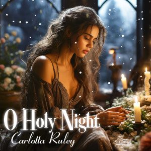Carlotta Ruley的專輯O Holy Night
