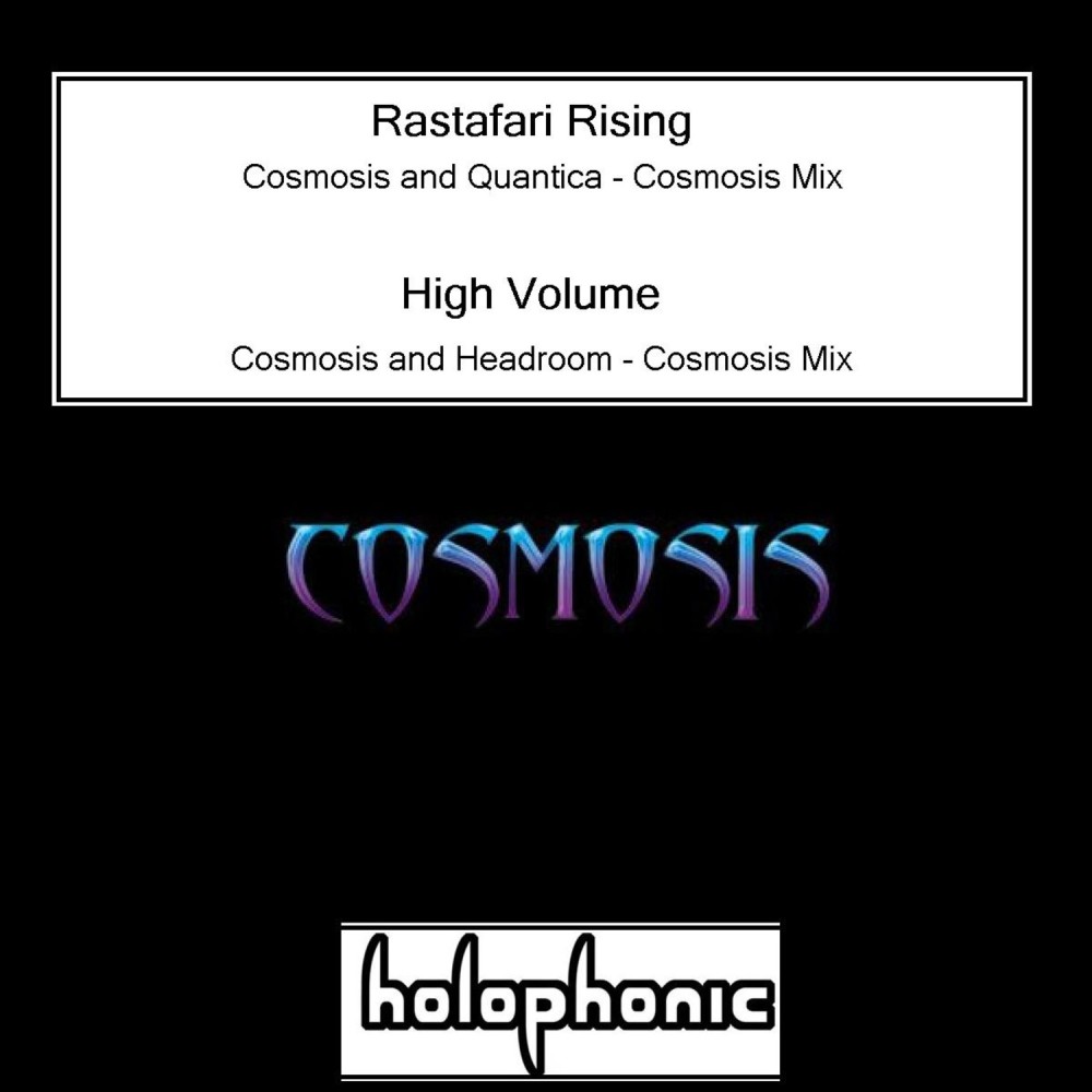 High Volume (Cosmosis Mix)