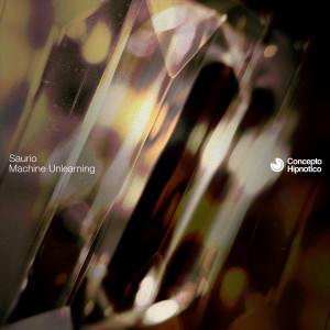 Saurio的專輯Machine Unlearning
