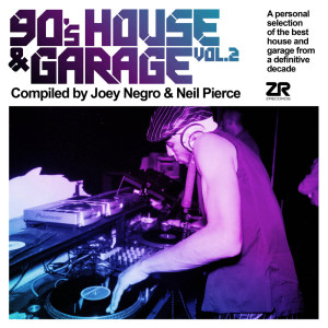 Joey Negro的專輯90's House & Garage Vol.2 compiled by Joey Negro & Neil Pierce