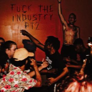 Twin的專輯Fuck The Industry P2 (Explicit)