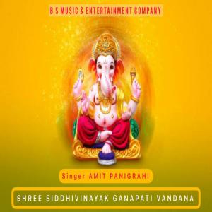 Album Shree Siddhivinayak Ganapati Vandana oleh Amit Panigrahi
