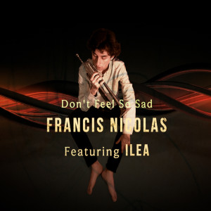 Album Don't Feel so Sad from ILÉA