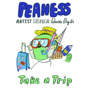 อัลบัม Take A Trip ((Remix)) ศิลปิน Peaness