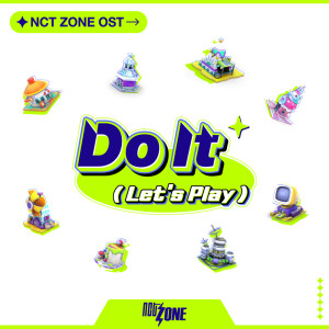NCT U的專輯Do It (Let’s Play) (NCT ZONE OST)