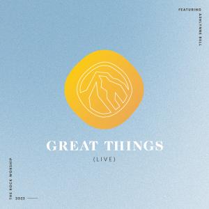 The Rock Worship的专辑Great Things (Live)