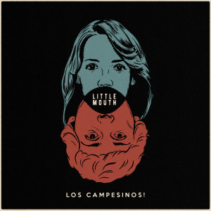 Dengarkan lagu Little Mouth nyanyian Los Campesinos! dengan lirik