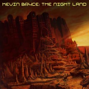 Kevin Bryce的專輯The Night Land