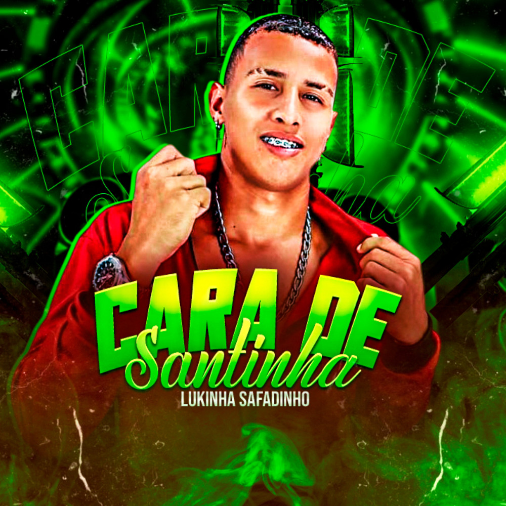 Cara de Santinha (Explicit)