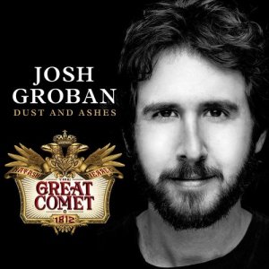 Josh Groban的專輯Dust and Ashes