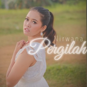 Album Pergilah oleh Nirwana