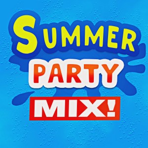 ReMix Kings的專輯Summer Party Mix!