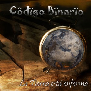 ดาวน์โหลดและฟังเพลง La Tierra Está Enferma พร้อมเนื้อเพลงจาก Código Binario