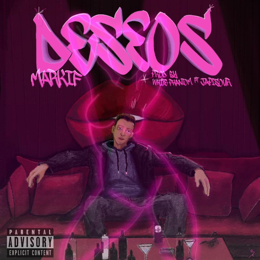 Deseos (feat. Japisour & White Phantom Oficial) (Explicit)
