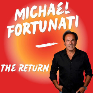 Michael Fortunati的专辑The Return