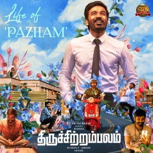 Album Life of Pazham (From "Thiruchitrambalam") from Anirudh Ravichander