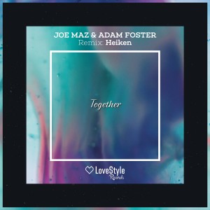 ดาวน์โหลดและฟังเพลง Together (Extended Mix) พร้อมเนื้อเพลงจาก Joe Maz
