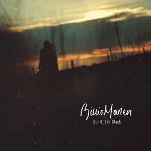 ดาวน์โหลดและฟังเพลง Out of the Black พร้อมเนื้อเพลงจาก Billie Marten