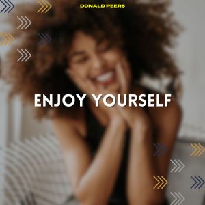 Enjoy Yourself - Donald Peers dari Donald Peers