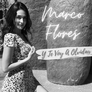 Album Y Te Voy a Olvidar from Marco Flores