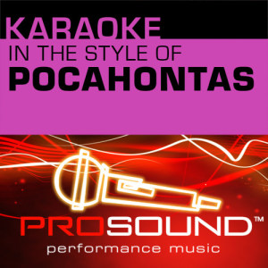 收聽ProSound Karaoke Band的Mine, Mine, Mine  (Karaoke Lead Vocal Demo)[In the style of Pocahontas]歌詞歌曲