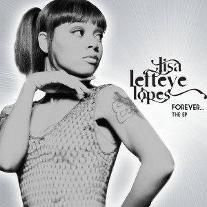 Lisa "Left Eye" Lopes的專輯Forever...The EP