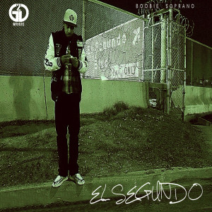 Boobie $oprano的專輯El Segundo (Explicit)
