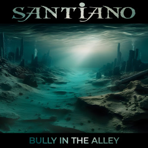 อัลบัม Bully In The Alley ศิลปิน Santiano