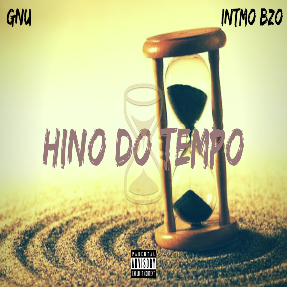 Hino do Tempo (Explicit)