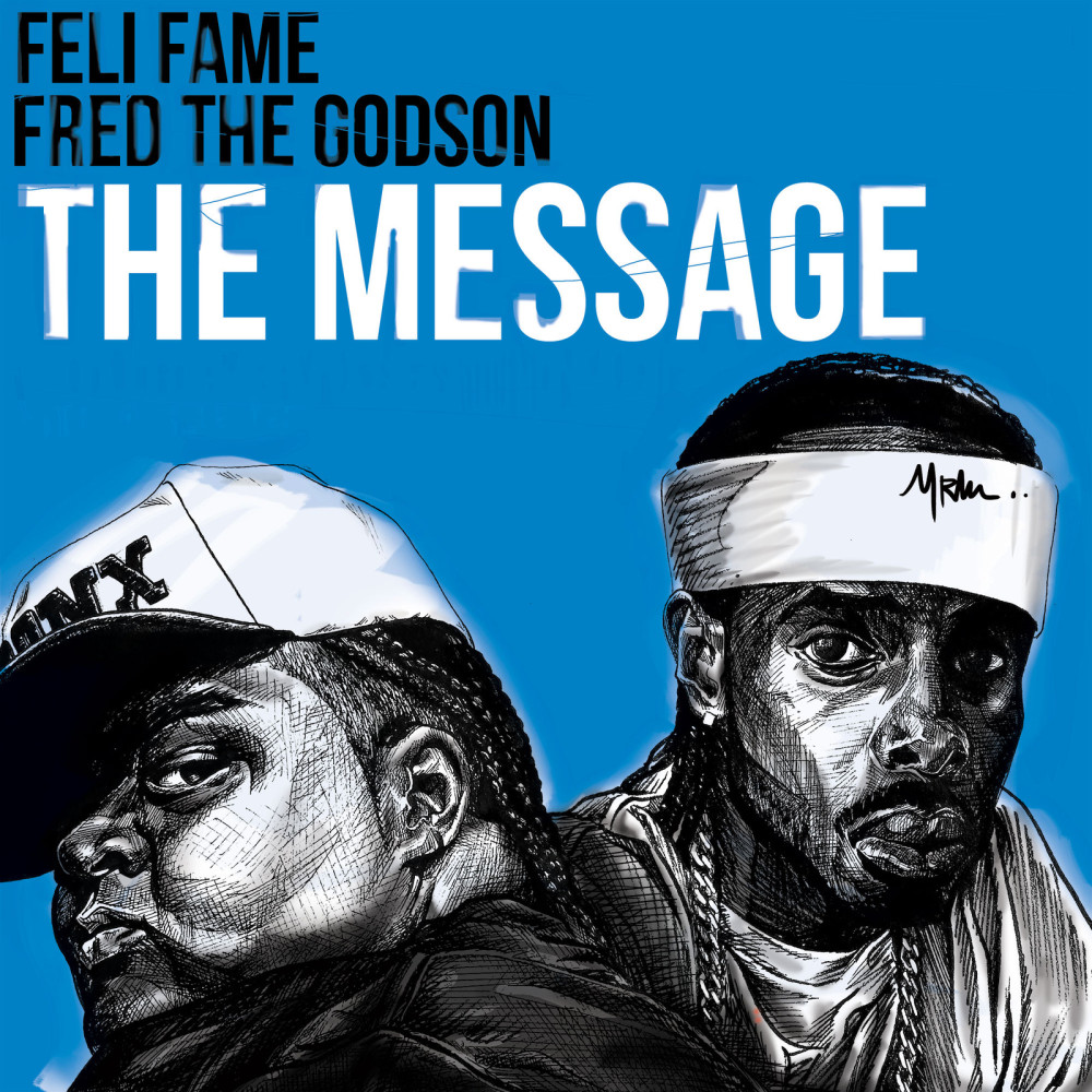 The Message (feat. Fred the Godson)