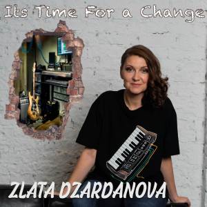 Zlata Dzardanova的專輯It's Time For a Change