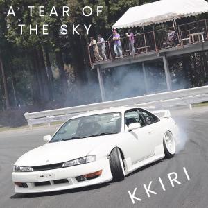 Listen to A Tear of the Sky (Explicit) song with lyrics from Kkiri