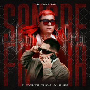 Flowker Slick的專輯Sangre Fría