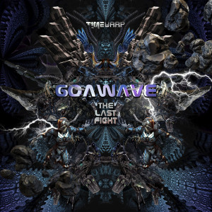 ดาวน์โหลดและฟังเพลง The Last Fight พร้อมเนื้อเพลงจาก Goa Wave
